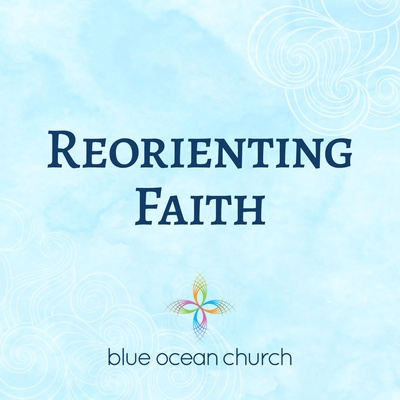 Reorienting Faith Virtual Class 2022