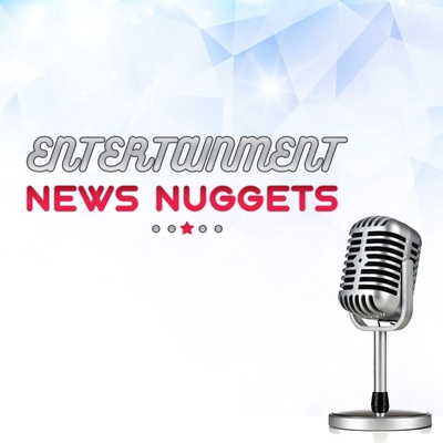 Entertainment News Nuggets