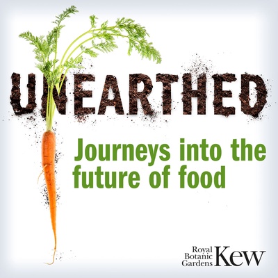Unearthed - Journeys into the Future of Food