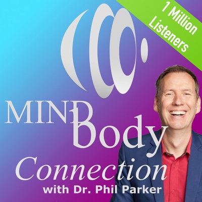 Mind-body Connection with Dr Phil Parker