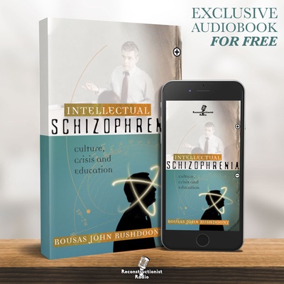 Intellectual Schizophrenia - Reconstructionist Radio (Audiobook)