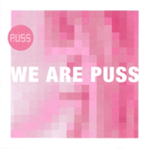 We Are Puss
